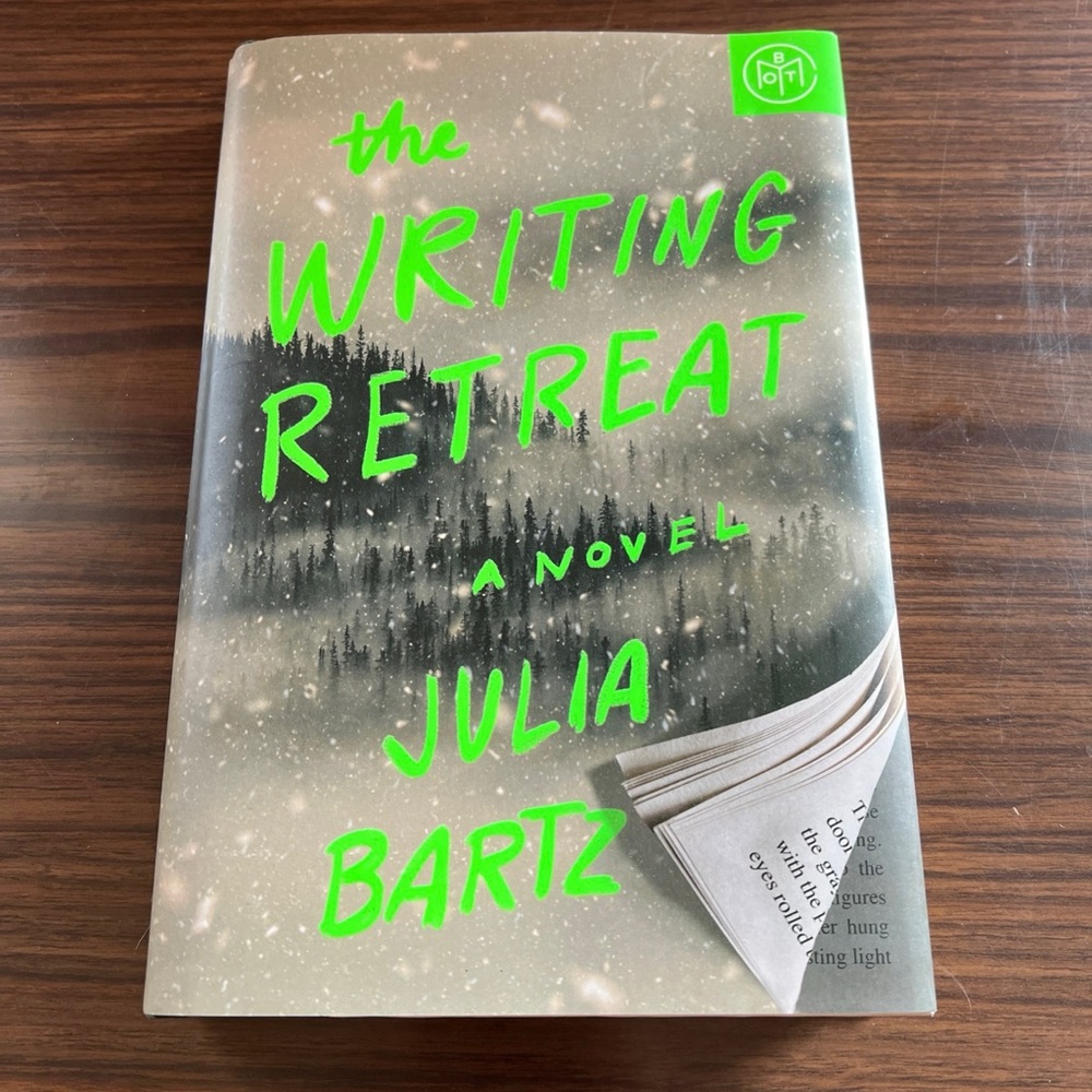 The Writing Retreat Novel by Julia Bartz - Green and Gray Cover